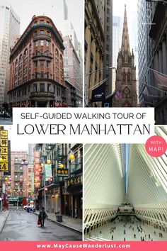 a series of photos with the words self - guided walking tour of lower manhattan