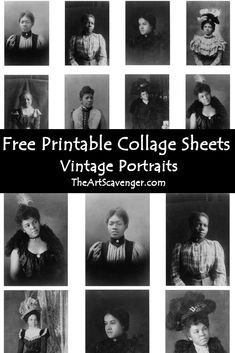 an old black and white photo with the words free printable collage sheets vintage portraits