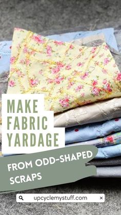 an old - fashioned quilt with the words make fabric yardage from old - shaped scraps