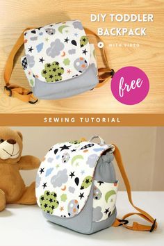 a stuffed animal sitting next to a backpack on top of a wooden table with text overlay that says diy toddler backpack sewing pattern