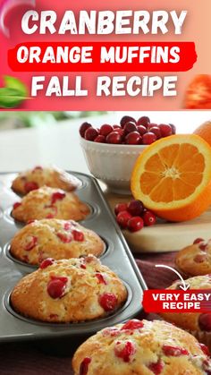 cranberry orange muffins fall recipe with text overlay that reads, very easy and delicious