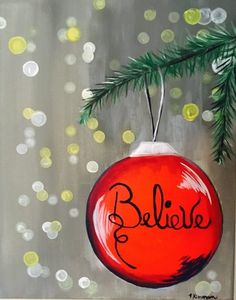 a painting of a christmas ornament with the word believe hanging from it's side