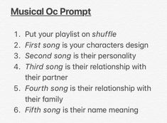 musical oc prompt put your playlist on shuffle first song is your characters design