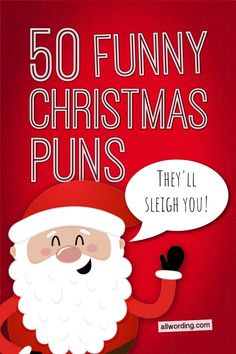 a santa clause with the words 50 funny christmas puns