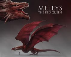 a red dragon with its mouth open and the words melley's the red queen above it