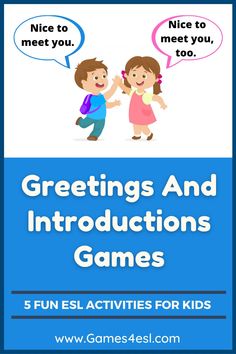 two children with speech bubbles and the words greetings and instructions games