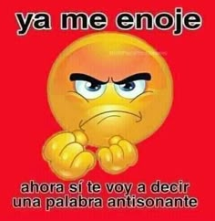 an emo emo smiley face with the caption'ya me enjoie ahora si te voy a decir una palabra antsonante