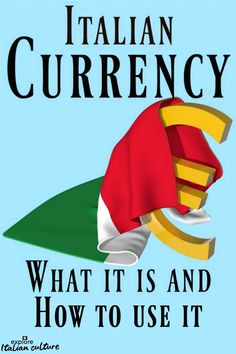 the cover of what it is and how to use it by italian currency