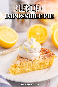 lemon impossible pie with whipped cream on top and sliced lemons in the background