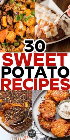 sweet potato recipes with text overlay that says 30 sweet potato recipes on the top