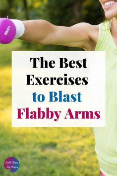 the best exercises to blast flabby arms