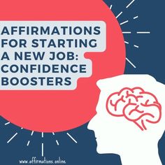 the words affirmmations for starting a new job conference boosterers are above a silhouette of a person's head