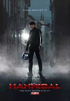 Hannibal Lecter stands in a lone street crowded with mist, he is adorned in a black leather jacket, holding a biker's helmet that reflects the silloette of the wendigo. "Come and get it" floats above him in white lettering, the name Hannibal displayed in red lettering below, and beneath that states "The hunt begins June 4th". Hannibal Poster, Eamon Farren, Decorate Ideas