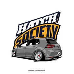 a car with the words hatch society on it's back and yellow lettering above it