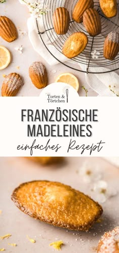 some lemons and cookies on a table with the words franoissie madelines