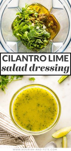 the ingredients to make cilantro lime salad dressing are shown in bowls and on plates