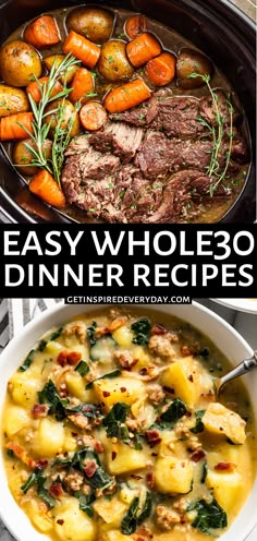 two pictures with different types of food in them and the words easy whole 30 dinner recipes