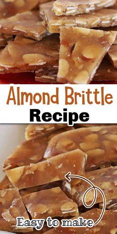 almond brittle candy pieces stacked up with Pinterest overlay. Brittle Recipes Easy, Easy Almond Recipes, Almond Desserts Easy, Almond Brittle Recipes Simple, Almond Brittle Easy, What To Make With Almonds, Recipes Using Almonds, Almond Candy Recipes, Recipes For Almonds