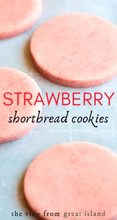 strawberry shortbread cookies on a baking sheet with text overlay that reads, strawberry shortbread cookies the view from great island