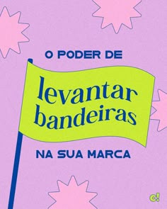 a yellow flag with the words'o poder de levitar banderas '