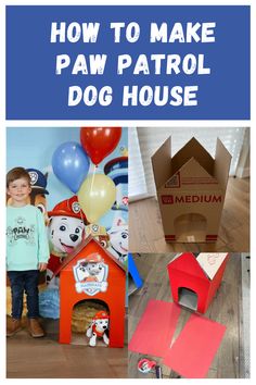 how to make a paw patrol dog house with cardboard boxes, balloons and other items