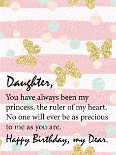 a pink and white striped birthday card with gold glitter butterflies on it, says daughter you have always been my princess