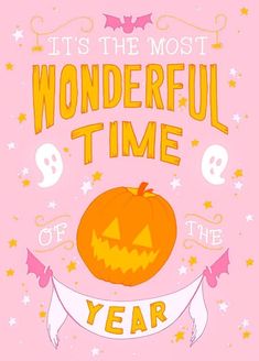 an orange pumpkin with the words it's the most wonderful time of the year