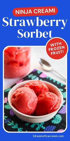 a bowl filled with strawberry sorbet on top of a table