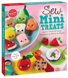 sew mini treats more than 8 food plushies to stitch and stuff by suel