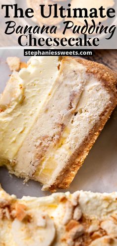 the ultimate banana pudding cheesecake is cut into slices