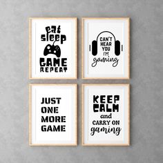 four black and white prints with the words keep calm, eat sleep game repeats