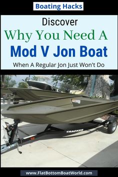 a boat with the words, why you need a mod v jon boat when regular just won't do