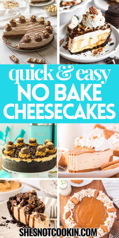 No bake cheesecake recipes photo collage. Cheesecake For Beginners, Easy Cheesecakes To Make, No Bake Dessert For A Crowd, No Cook Cheesecake Recipes, Mini No Bake Cheesecake Recipes, Nobakecheesecake Recipes, Fundraiser Desserts, No Bake Cheesecake Desserts, No Bake Recipes Easy