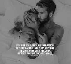 a man and woman laying in bed with the caption he's her rock, she's his inspiration