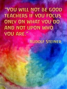 a colorful tie - dyed background with a quote from the author's book, you will not be good teachers if you focus only on what you do and not upon who you are