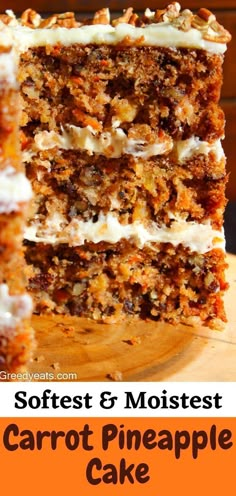 carrot pineapple cake with white frosting on top and the words softest & moistest carrot pineapple cake