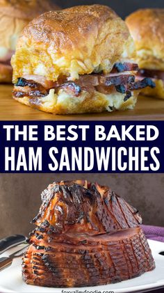 the best baked ham sandwiches with bacon and cheese on top are shown in this collage