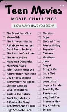 a pink and black checklist with the text teen movies movie challenge how many have you seen?