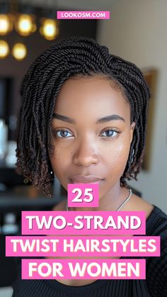 25 Easy and Stylish Two-Strand Twist Hairstyles to Try Today Half Up Half Down Two Strand Twists, Tutorials For Hairstyles, Easy Braids On Natural Hair, Natural Twists With Added Hair, Two Strand Twist Crochet Braids, Two Strand Twist Hairstyles Short Hair, Cute Two Strand Twist Styles, Black Natural Twist Hairstyles, Twisted Updo For Black Women