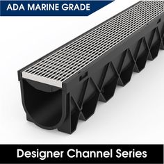 the design channel is designed to be used as a drainage grate for drainage systems