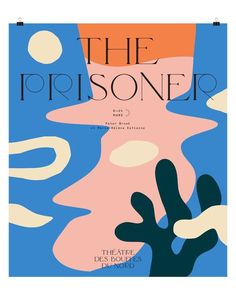 the poster for the upcoming show, the prisoner with an image of a cactus