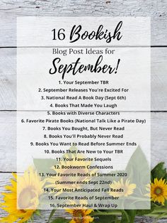 a table with flowers and books on it that says, 16 bookish blog posts for september