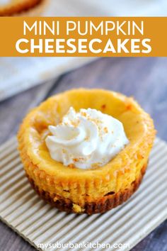 mini pumpkin cheesecakes on a plate with whipped cream in the center and text overlay