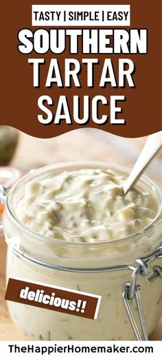 the recipe for southern tartar sauce is in a jar