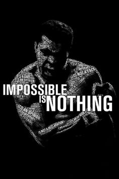 a man with his arms crossed and the words impossible is nothing written in white on a black background