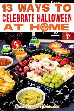 an image of halloween party food with the words 13 ways to celebrate halloween at home