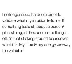 the text reads, i no longer need hadore proof to valiate what my intention tells me if something feels off about a person