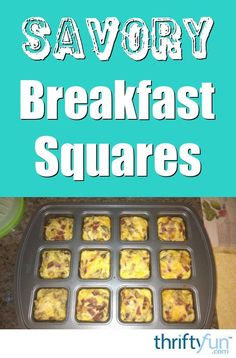 a pan filled with breakfast squares sitting on top of a counter next to a blue sign that says savory breakfast squares