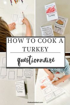 how to cook a turkey questionnaire with pictures and text overlay that reads, how to cook a turkey questionaire