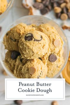 peanut butter cookie dough in a glass bowl with chocolate chips on the side and text overlay that reads, peanut butter cookie dough